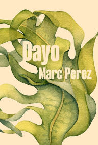 Title: Dayo, Author: Marc Perez