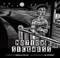 Title: Motion Sickness, Author: Ursula Pflug