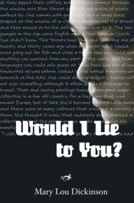 Title: Would I Lie to You?, Author: Mary Lou Dickinson