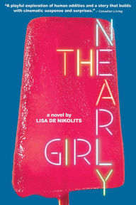 Title: The Nearly Girl, Author: Lisa de Nikolits