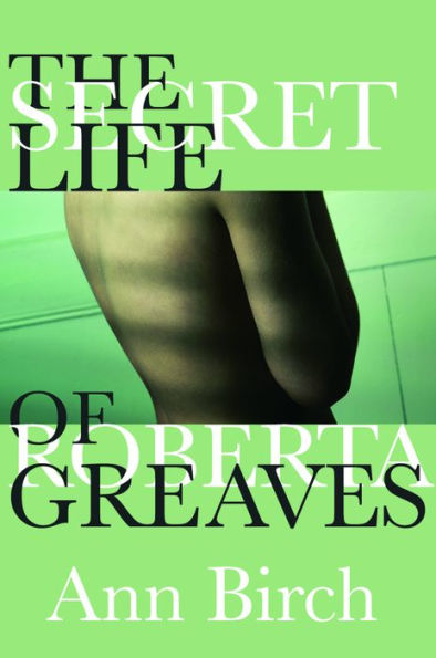 The Secret Life of Roberta Greaves