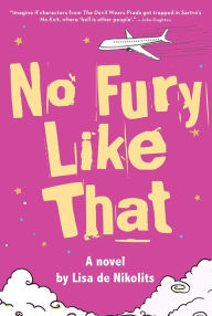 Title: No Fury Like That, Author: Lisa de Nikolits