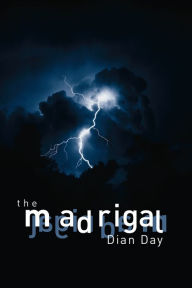 Title: The Madrigal, Author: Dian Day