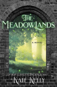 Title: The Meadowlands, Author: Kate Kelly