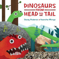 Title: Dinosaurs from Head to Tail, Author: Stacey Roderick