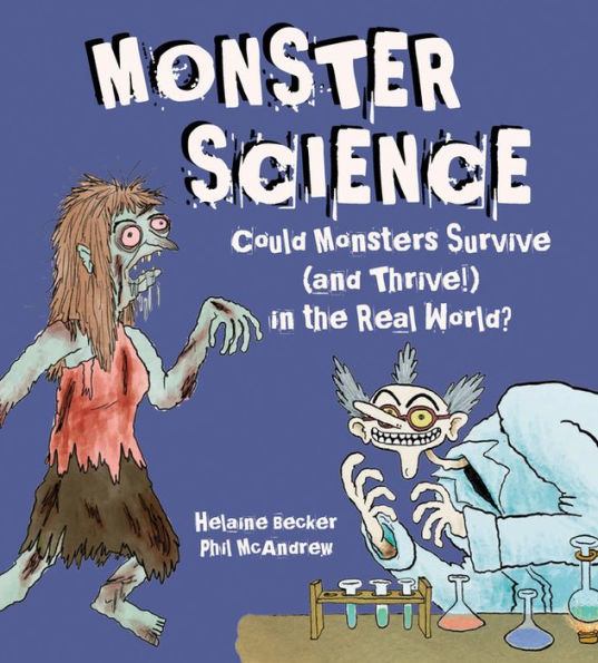 Monster Science: Could Monsters Survive (and Thrive!) in the Real World?