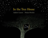 Title: In the Tree House, Author: Andrew Larsen