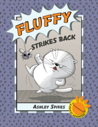Title: Fluffy Strikes Back, Author: Ashley Spires