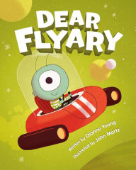 Title: Dear Flyary, Author: Dianne Young
