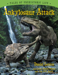 Title: Ankylosaur Attack, Author: Daniel Loxton