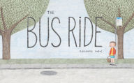 Title: The Bus Ride, Author: Marianne Dubuc