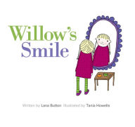 Title: Willow's Smile, Author: Lana Button