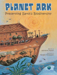 Title: Planet Ark: Preserving Earth's Biodiversity, Author: Adrienne Mason