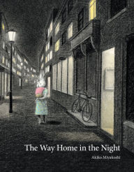 Title: The Way Home in the Night, Author: Akiko Miyakoshi