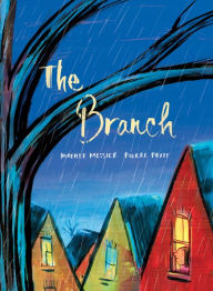Title: The Branch, Author: Mireille Messier