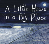 Title: A Little House in a Big Place, Author: Alison Acheson