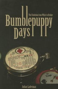 Title: Bumblepuppy Days, Author: Julian Laderman