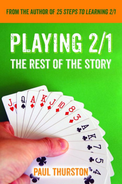 Playing 2/1: The Rest of the Story