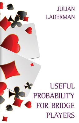 Useful Probability for Bridge Players