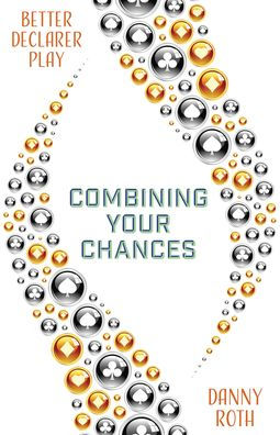 Combining Your Chances