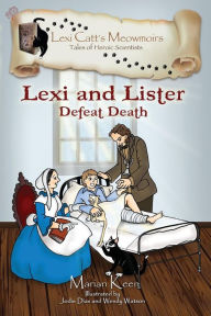 Title: Lexi and Lister: Defeat Death, Author: Marian Keen