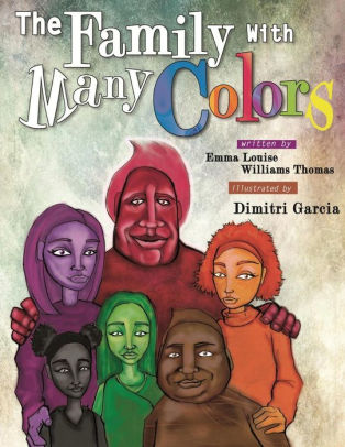 The Family With Many Colors By Emma Louise Williams Thomas