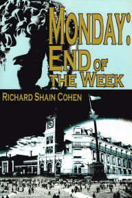 Title: Monday: End of the Week, Author: Richard Cohen