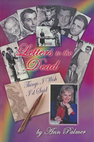 Letters to the Dead: Things I Wish I'd Said