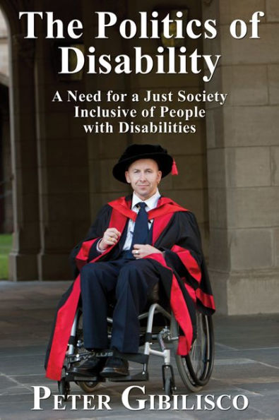 The Politics of Disability: A Need for a Just Society Inclusive of People with Disabilities