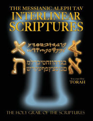 Title: Messianic Aleph Tav Interlinear Scriptures Volume One the Torah, Paleo and Modern Hebrew-Phonetic Translation-English, Bold Black Edition Study Bible, Author: William H. Sanford