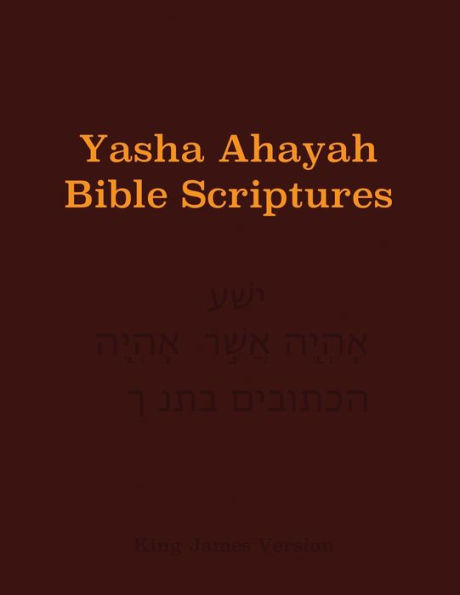 Yasha Ahayah Bible Scriptures (YABS) Study