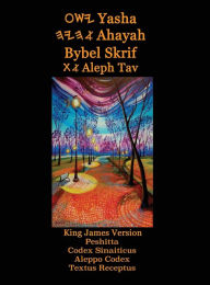 Title: Yasha Ahayah Bybel Skrif Aleph Tav (Afrikaans Edition YASAT Study Bible), Author: Timothy Neal Sorsdahl
