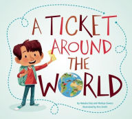 Free internet download books new A Ticket Around the World English version 9781771473521 by Natalia Diaz, Melissa Owens, Kim Smith