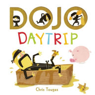 Title: Dojo Daytrip, Author: Chris Tougas