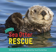 Title: Sea Otter Rescue, Author: Suzi Eszterhas