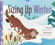 Title: Sizing Up Winter (Math in Nature Series #3), Author: Flatt