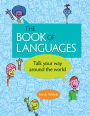 The Book of Languages: Talk Your Way around the World