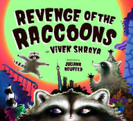 Google books online free download Revenge of the Raccoons in English by Vivek Shraya, Juliana Neufeld, Vivek Shraya, Juliana Neufeld PDF PDB ePub 9781771474382