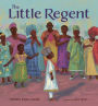 The Little Regent