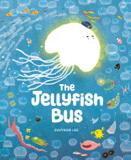 Free epub downloads ebooks The Jellyfish Bus