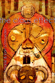 Title: The Claus Effect, Author: David Nickle