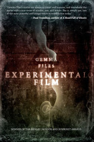 Title: Experimental Film, Author: Gemma Files