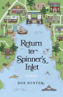 Return to Spinner's Inlet: Stories