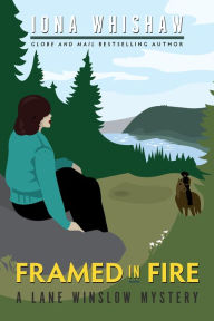 Free downloads online books Framed in Fire (English literature) by Iona Whishaw 9781771513807