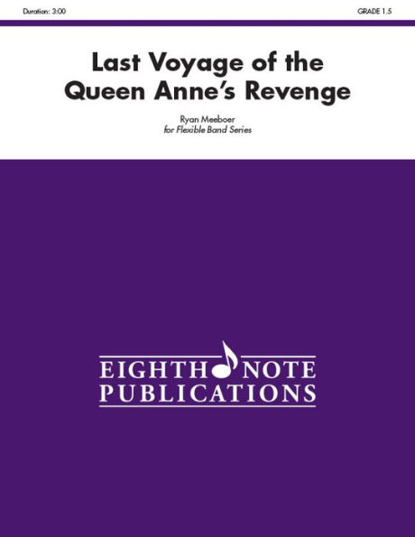 The Last Voyage of the Queen Anne's Revenge: Conductor Score & Parts