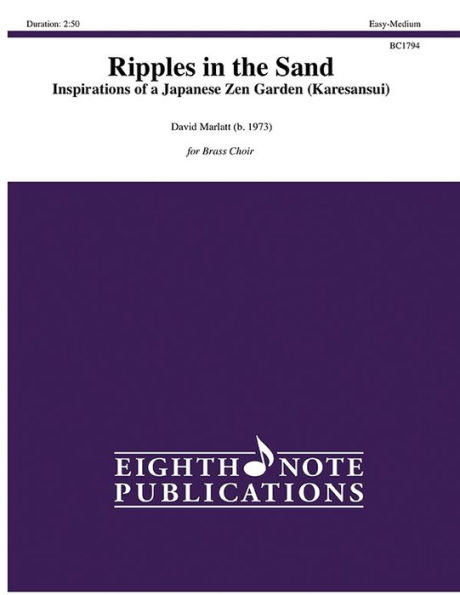 Ripples in the Sand: Inspirations of a Japanese Zen Garden (Karesansui), Score & Parts