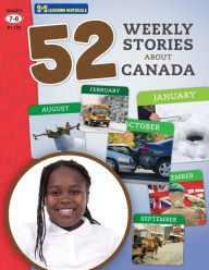 Title: 52 Weekly Nonfiction Stories About Canada Grades 7-8, Author: Ruth Solski