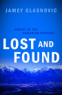 Lost and Found: Adrift in the Canadian Rockies