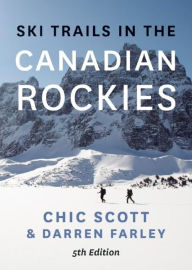 Title: Ski Trails in the Canadian Rockies, Author: Chic Scott