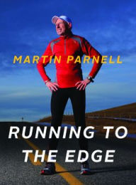 Title: Running to the Edge, Author: Martin Parnell